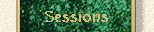 Sessions