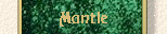 Mantle