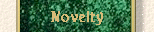 Novelty