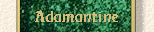Adamantine