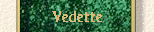 Vedette
